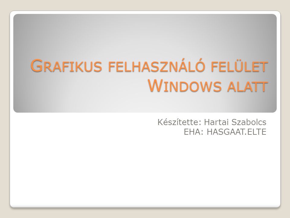 Grafikus felhasználó felület Windows alatt
