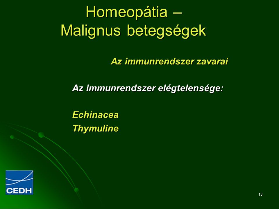 Homeopátia – Malignus betegségek