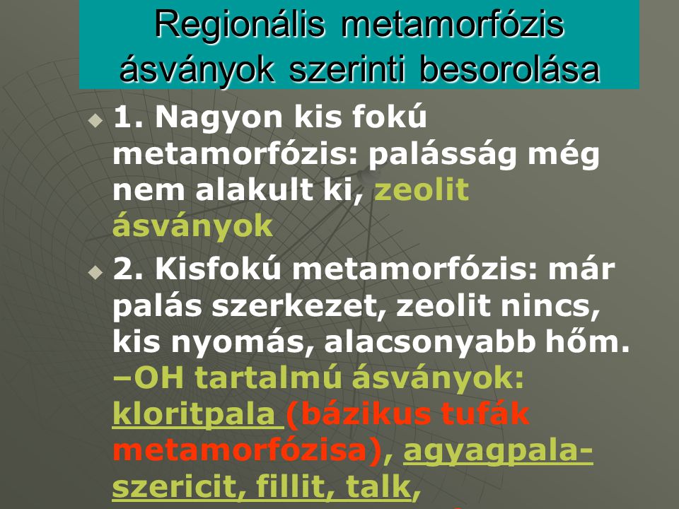 Regionális metamorfózis ásványok szerinti besorolása