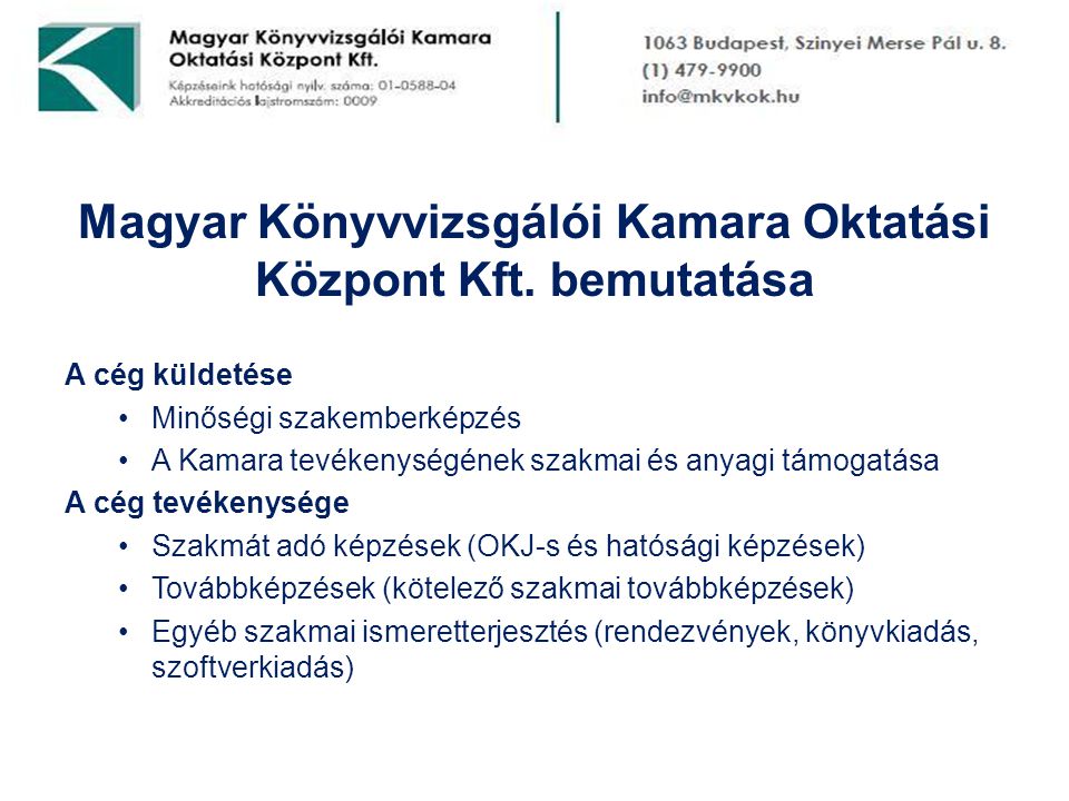 Magyar Könyvvizsgálói Kamara Oktatási Központ Kft. bemutatása