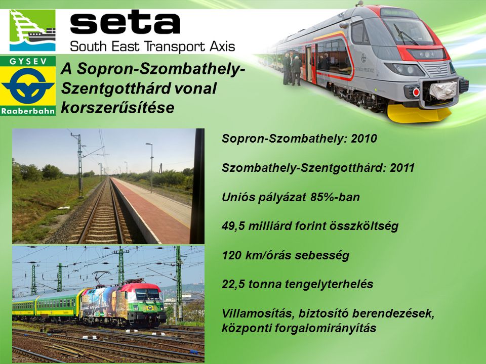 A Sopron-Szombathely-Szentgotthárd vonal korszerűsítése