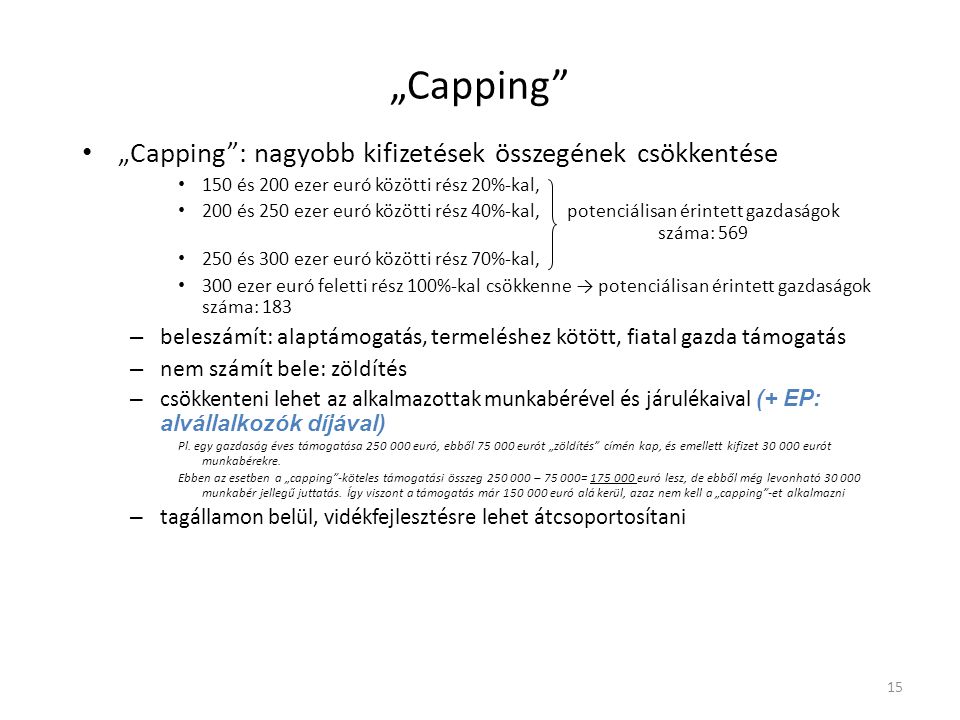 „Capping „Capping : nagyobb kifizetések összegének csökkentése