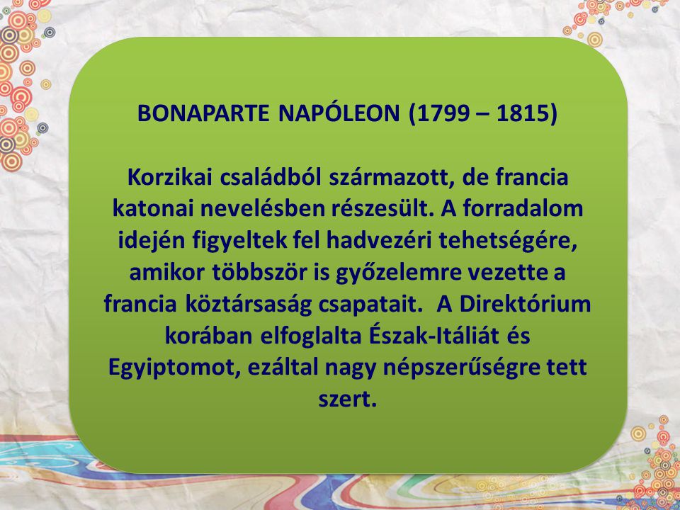 BONAPARTE NAPÓLEON (1799 – 1815)