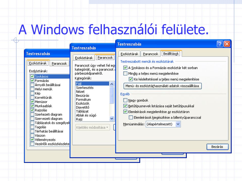 A Windows felhasználói felülete.