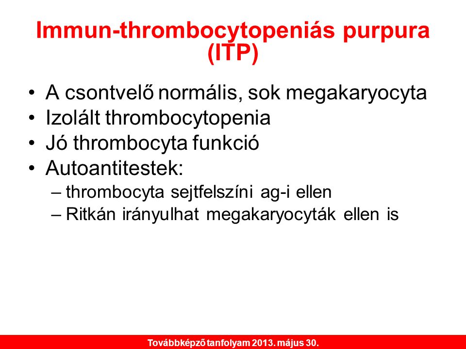Immun-thrombocytopeniás purpura (ITP)