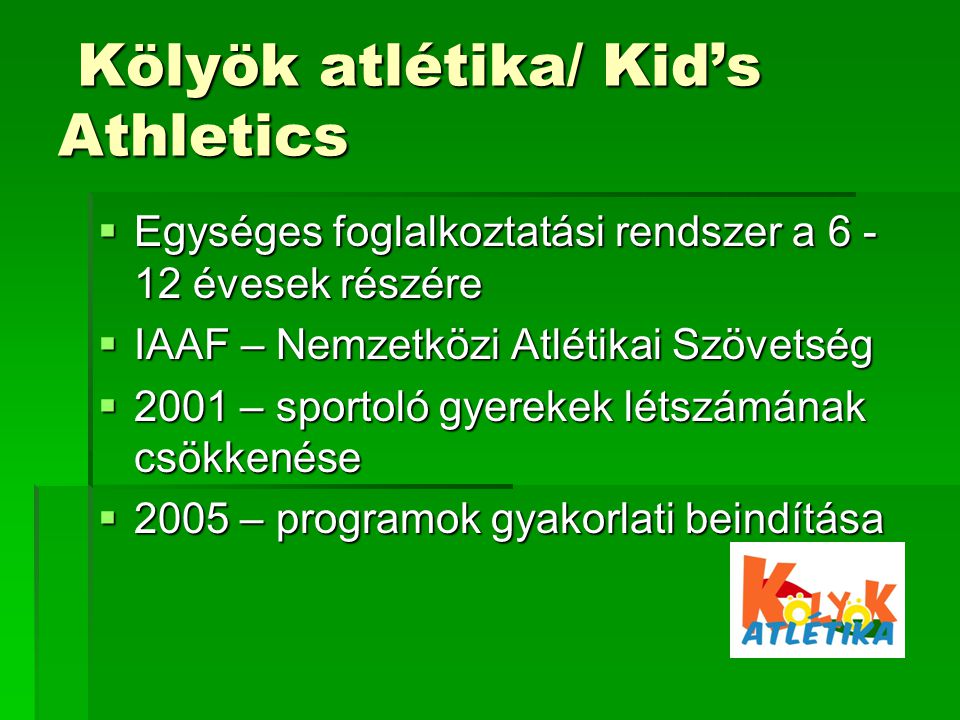 Kölyök atlétika/ Kid’s Athletics