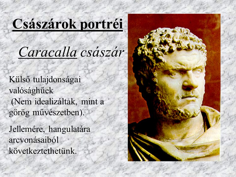 Császárok portréi Caracalla császár