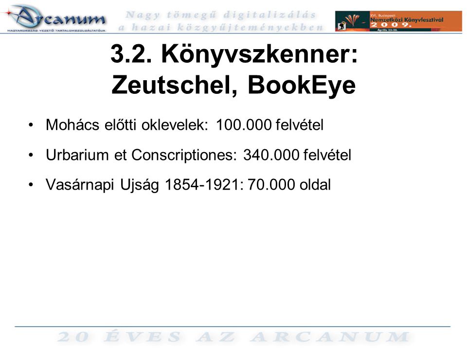 3.2. Könyvszkenner: Zeutschel, BookEye