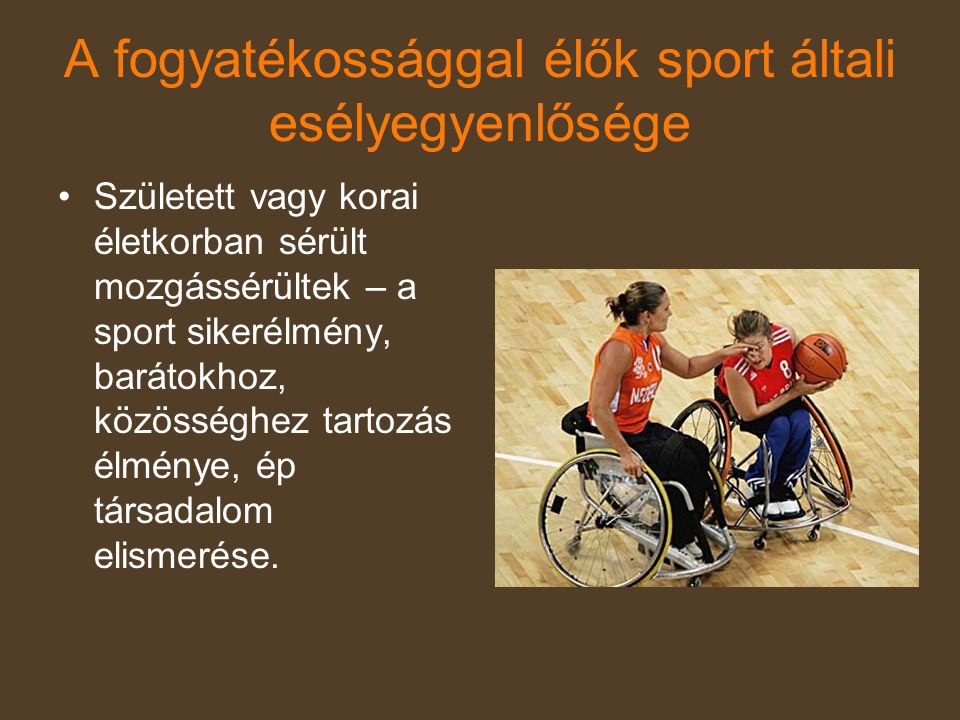 A fogyatékossággal élők sport általi esélyegyenlősége