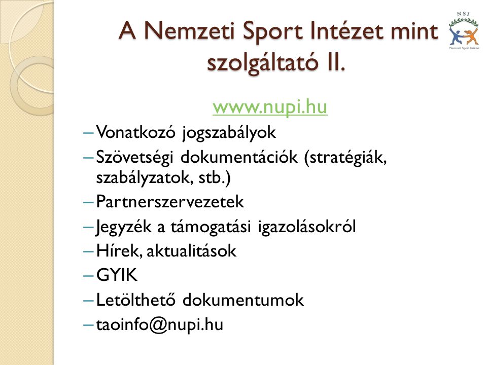 A Nemzeti Sport Intézet mint szolgáltató II.