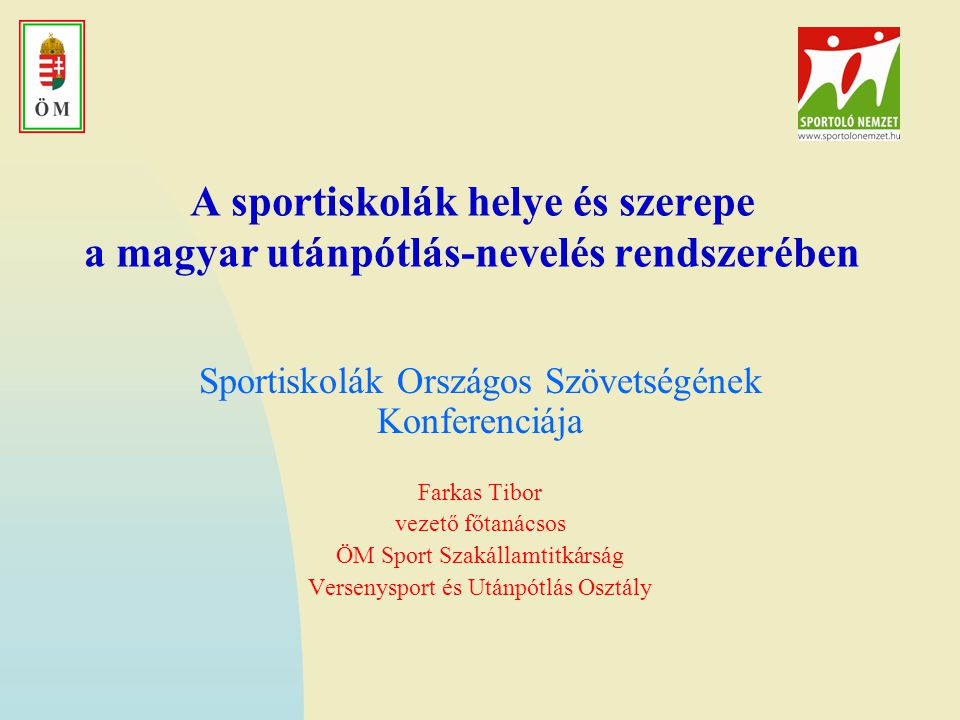 A sportiskolák helye és szerepe a magyar utánpótlás-nevelés rendszerében. Sportiskolák Országos Szövetségének Konferenciája.