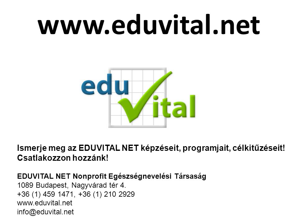 Ismerje meg az EDUVITAL NET képzéseit, programjait, célkitűzéseit! Csatlakozzon hozzánk!