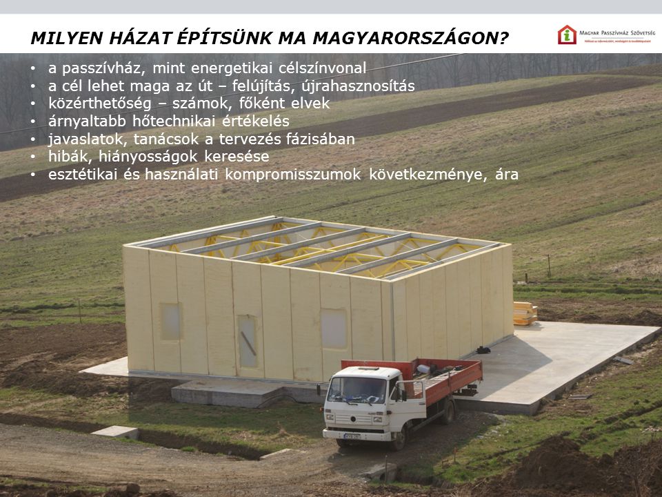 Milyen házat építsünk ma Magyarországon