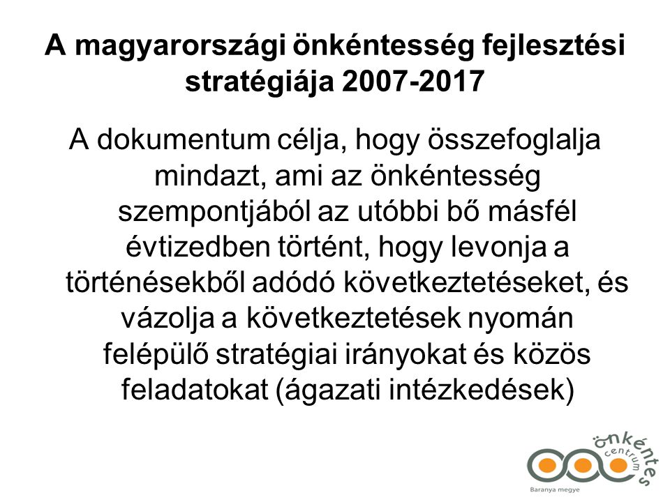 A magyarországi önkéntesség fejlesztési stratégiája