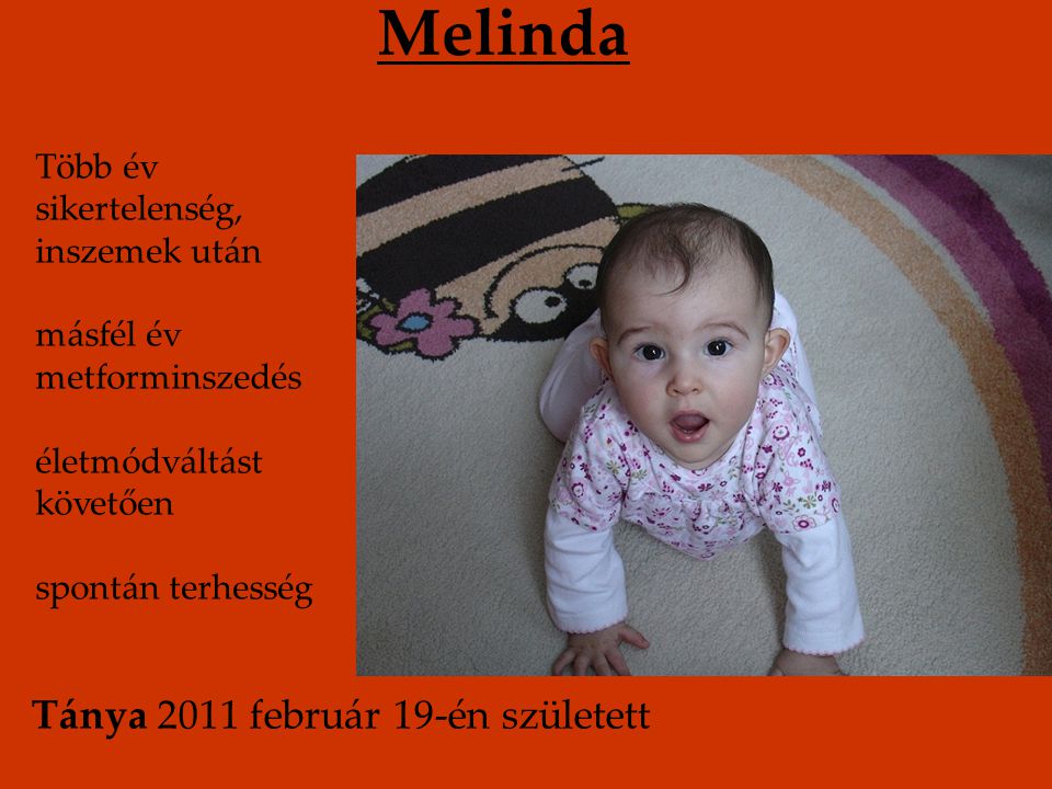 Melinda Tánya 2011 február 19-én született
