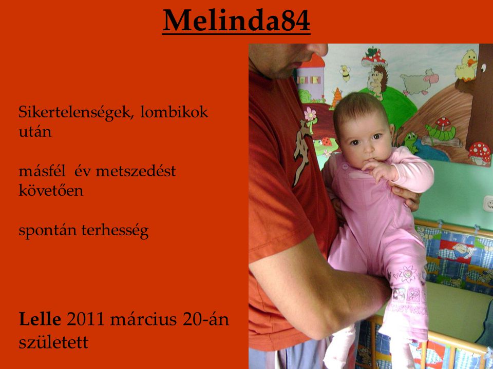 Melinda84 Lelle 2011 március 20-án született