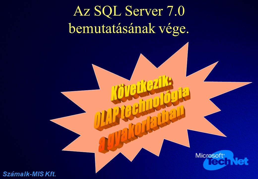 Az SQL Server 7.0 bemutatásának vége.