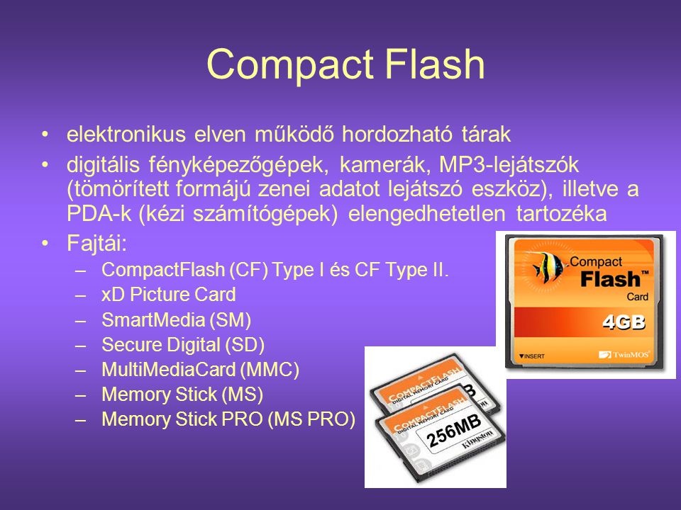 Compact Flash elektronikus elven működő hordozható tárak