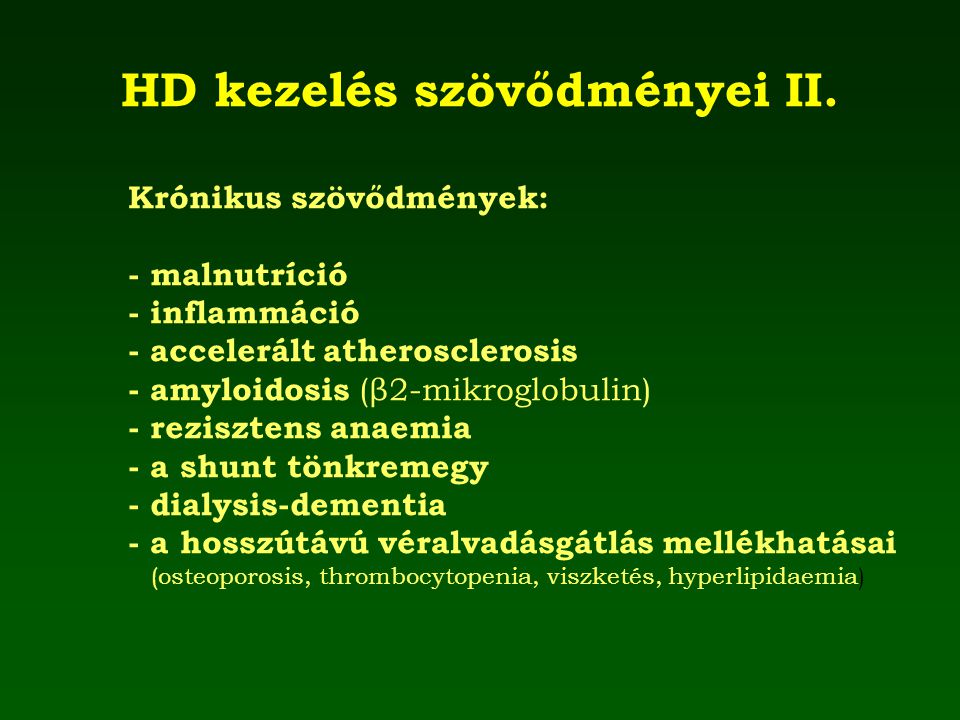 HD kezelés szövődményei II.