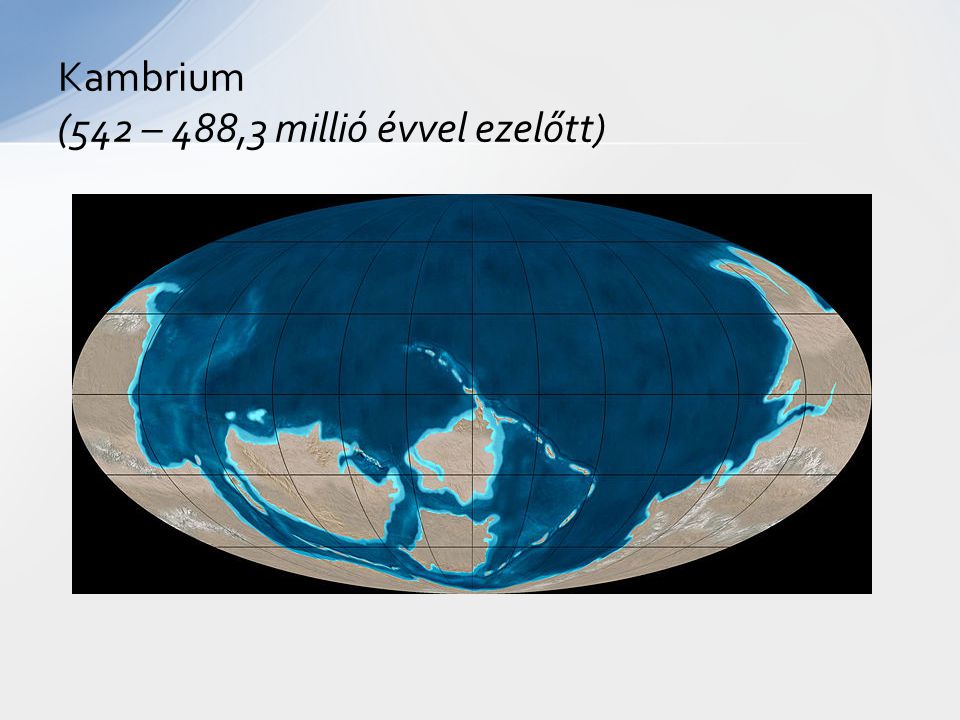 Kambrium (542 – 488,3 millió évvel ezelőtt)
