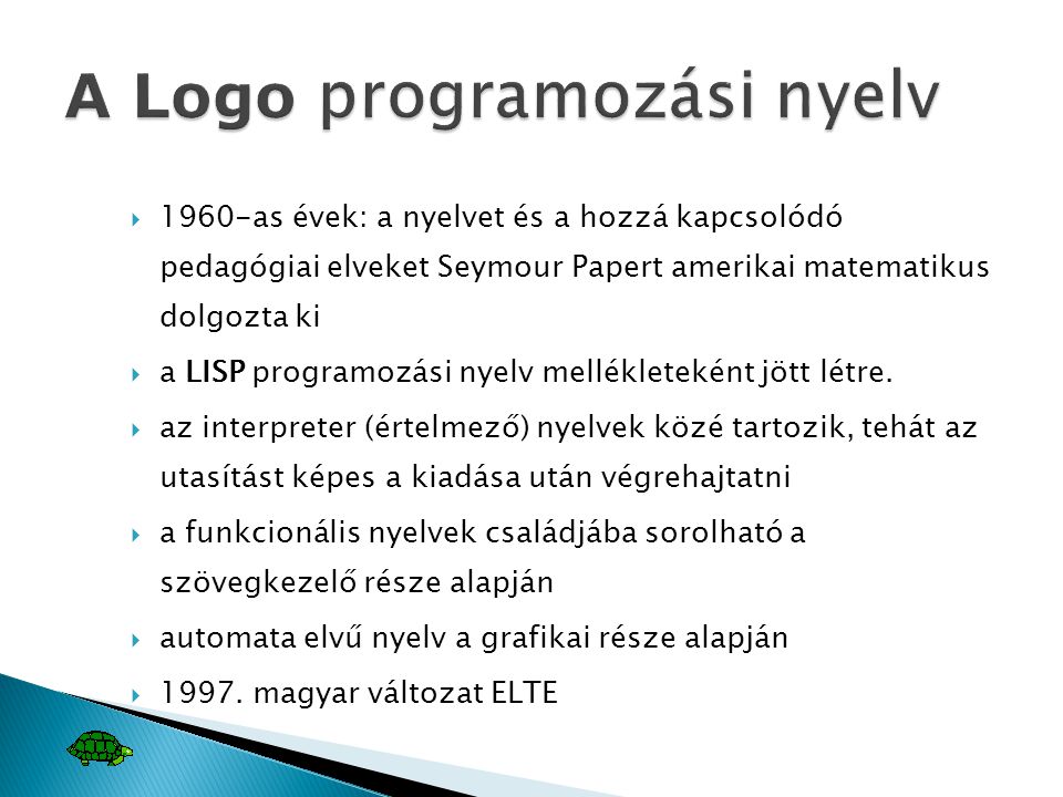 A Logo programozási nyelv