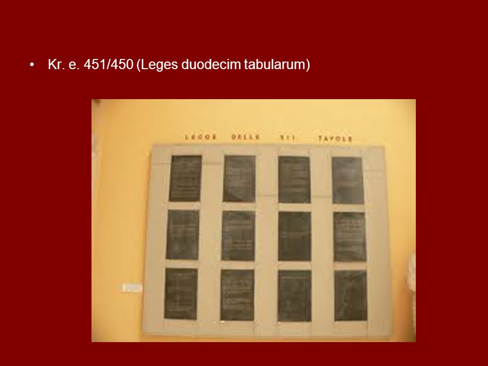 Kr. e. 451/450 (Leges duodecim tabularum)
