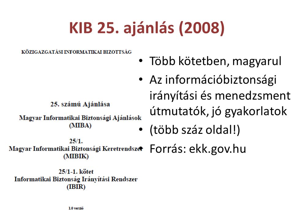 KIB 25. ajánlás (2008) Több kötetben, magyarul