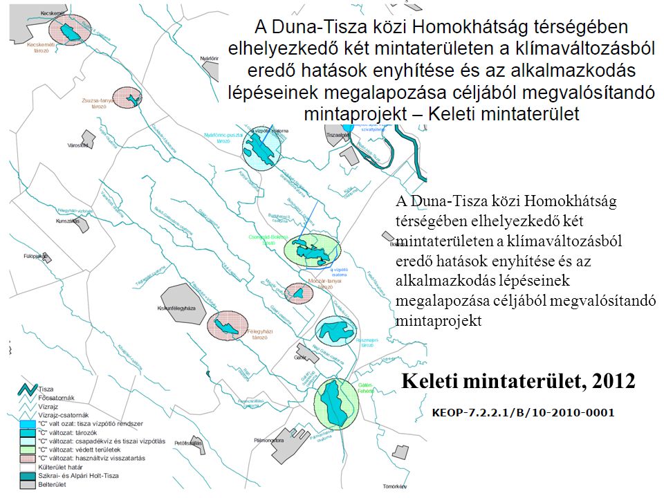 Keleti mintaterület, 2012 A Duna-Tisza közi Homokhátság
