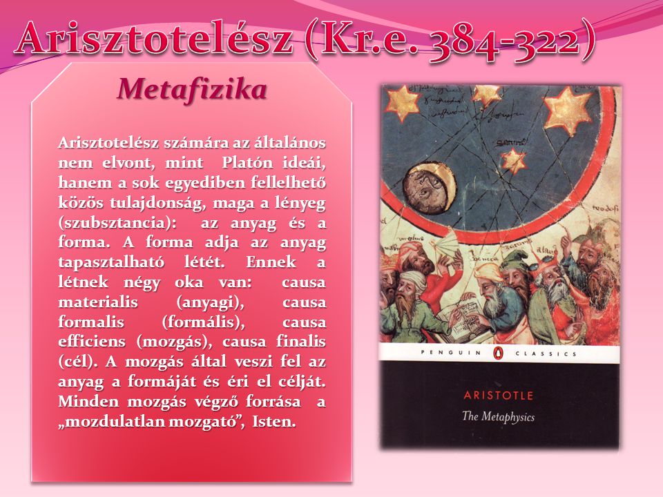 Arisztotelész (Kr.e ) Metafizika