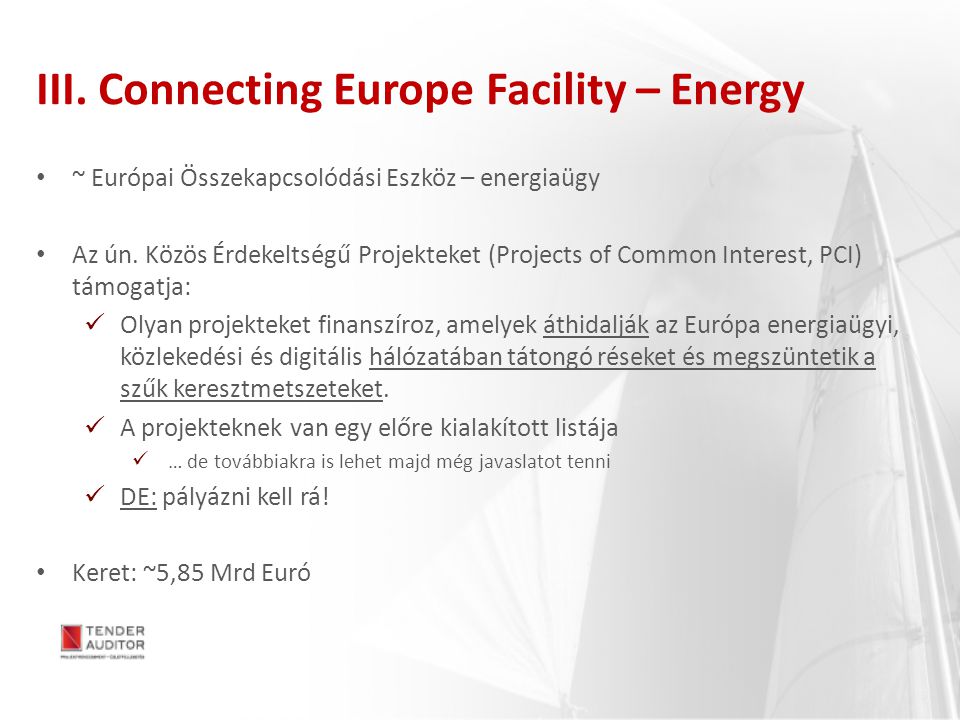 III. Connecting Europe Facility – Energy