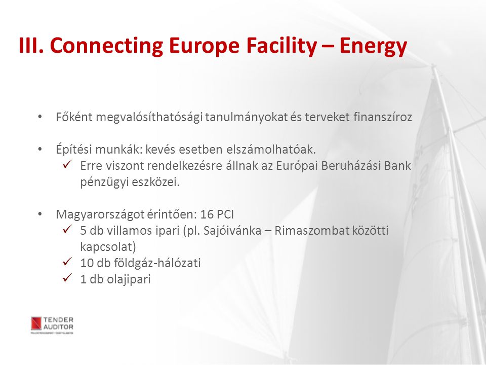 III. Connecting Europe Facility – Energy