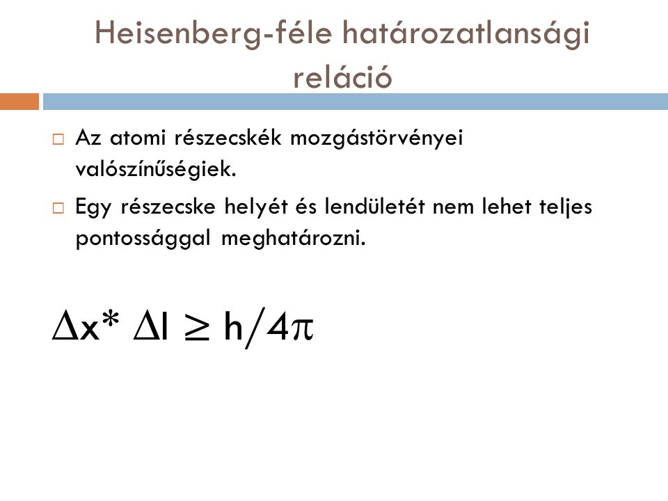 Heisenberg-féle határozatlansági reláció