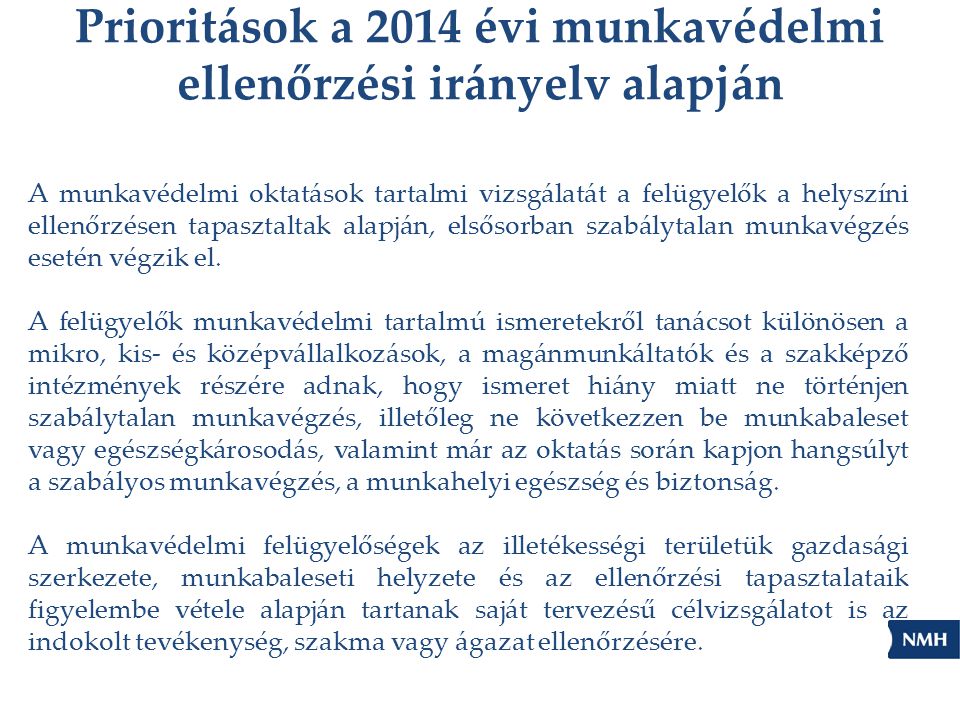 Prioritások a 2014 évi munkavédelmi ellenőrzési irányelv alapján