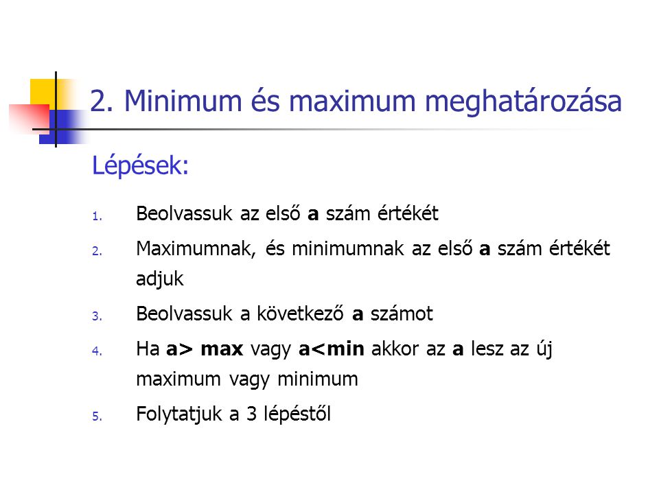 2. Minimum és maximum meghatározása