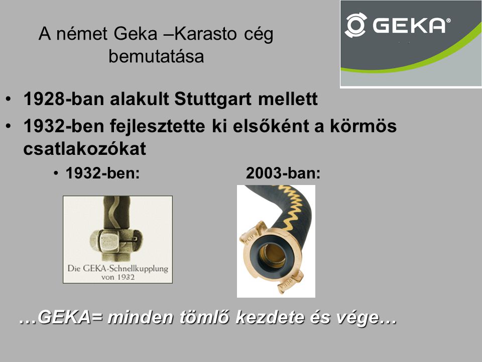A német Geka –Karasto cég bemutatása