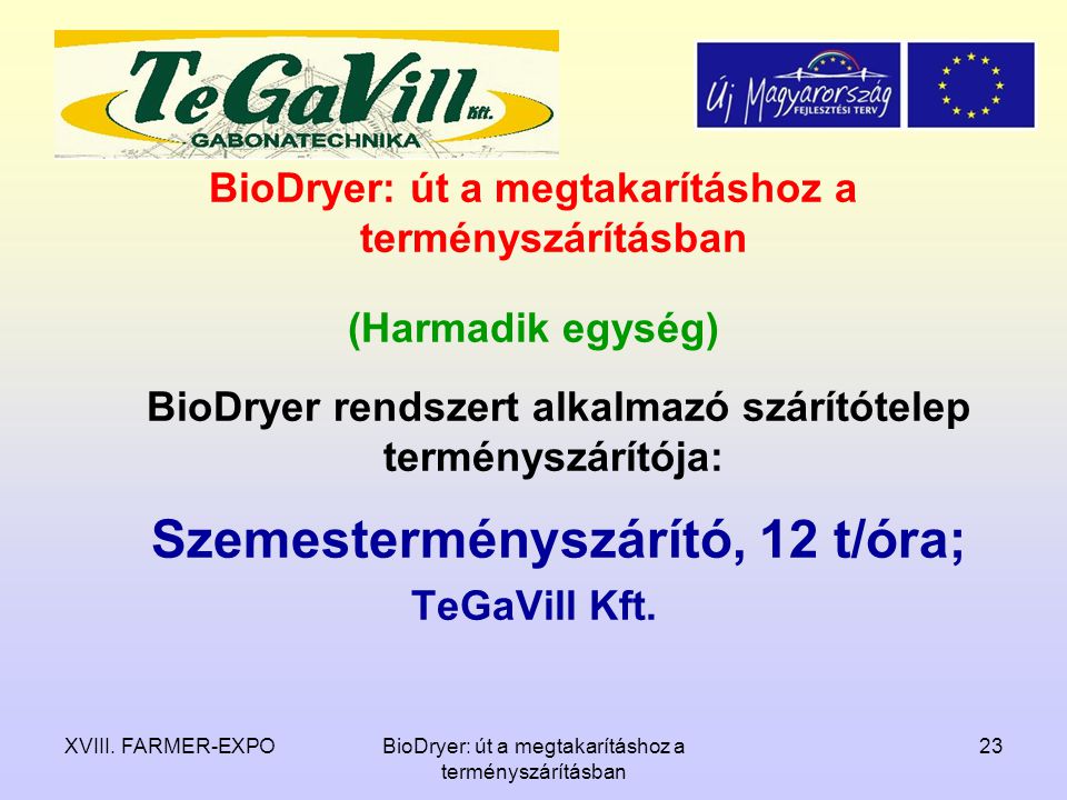 BioDryer: út a megtakarításhoz a terményszárításban