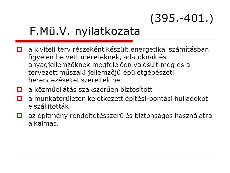 ( ) F.Mü.V. nyilatkozata