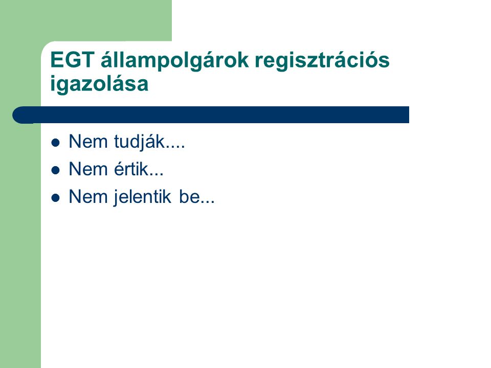 EGT állampolgárok regisztrációs igazolása