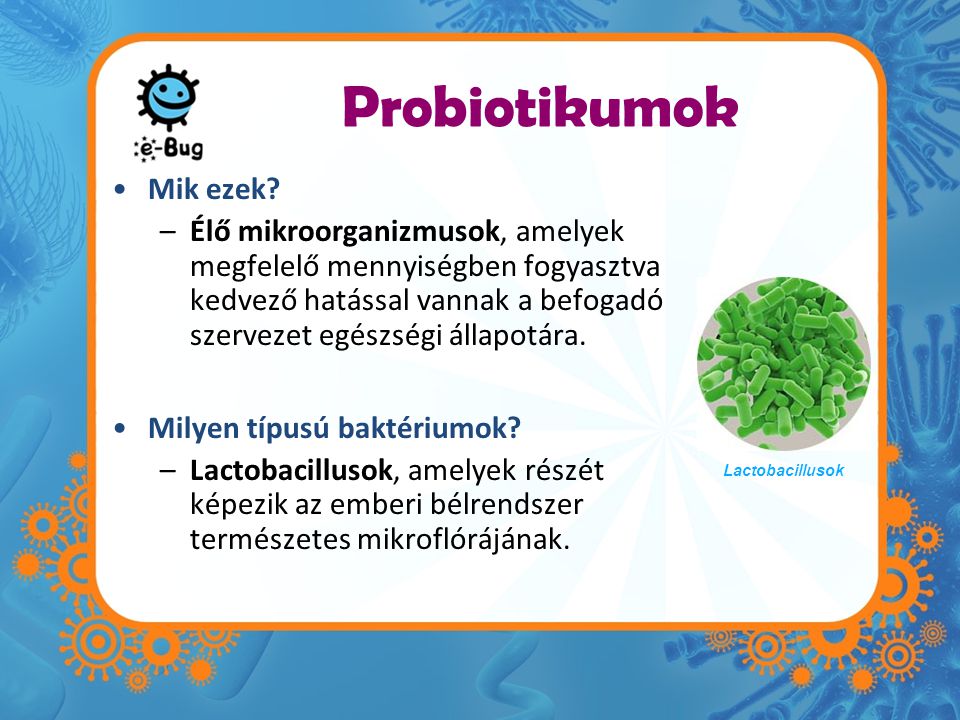 Probiotikumok Mik ezek