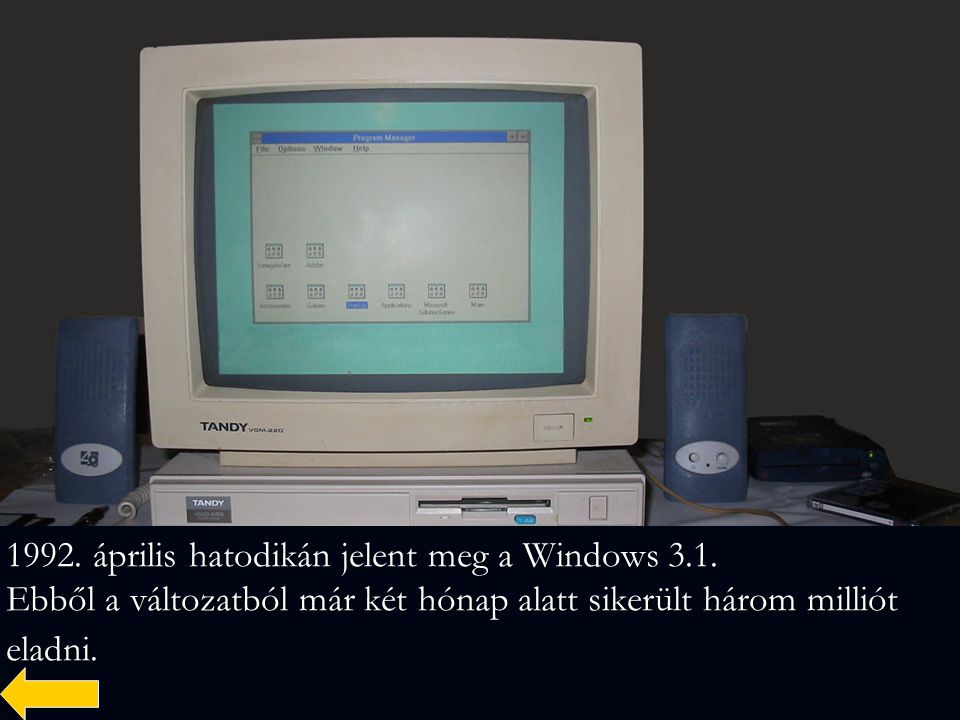 1992. április hatodikán jelent meg a Windows 3. 1