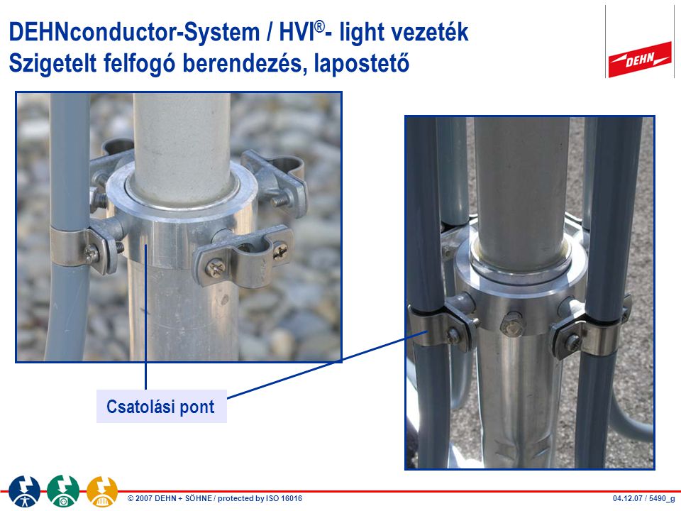 DEHNconductor-System / HVI®- light vezeték Szigetelt felfogó berendezés, lapostető