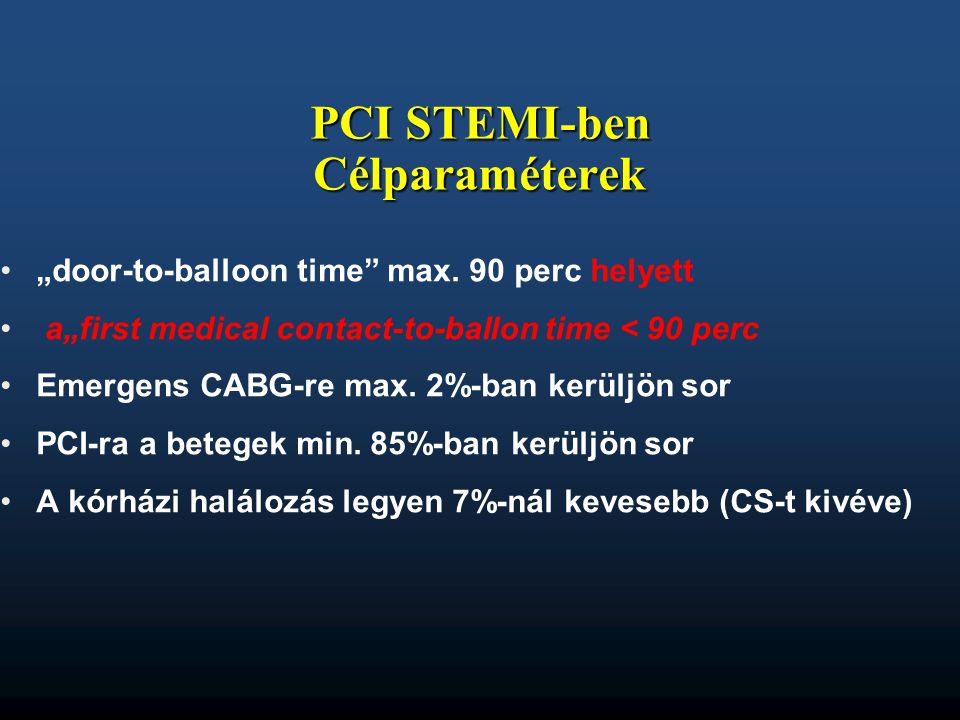 PCI STEMI-ben Célparaméterek