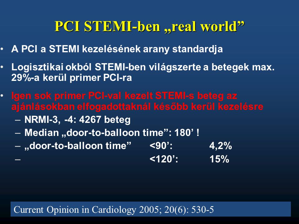 PCI STEMI-ben „real world