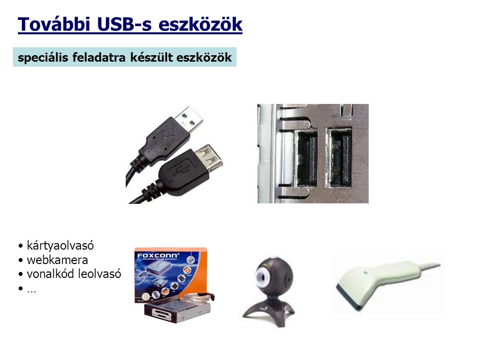 További USB-s eszközök