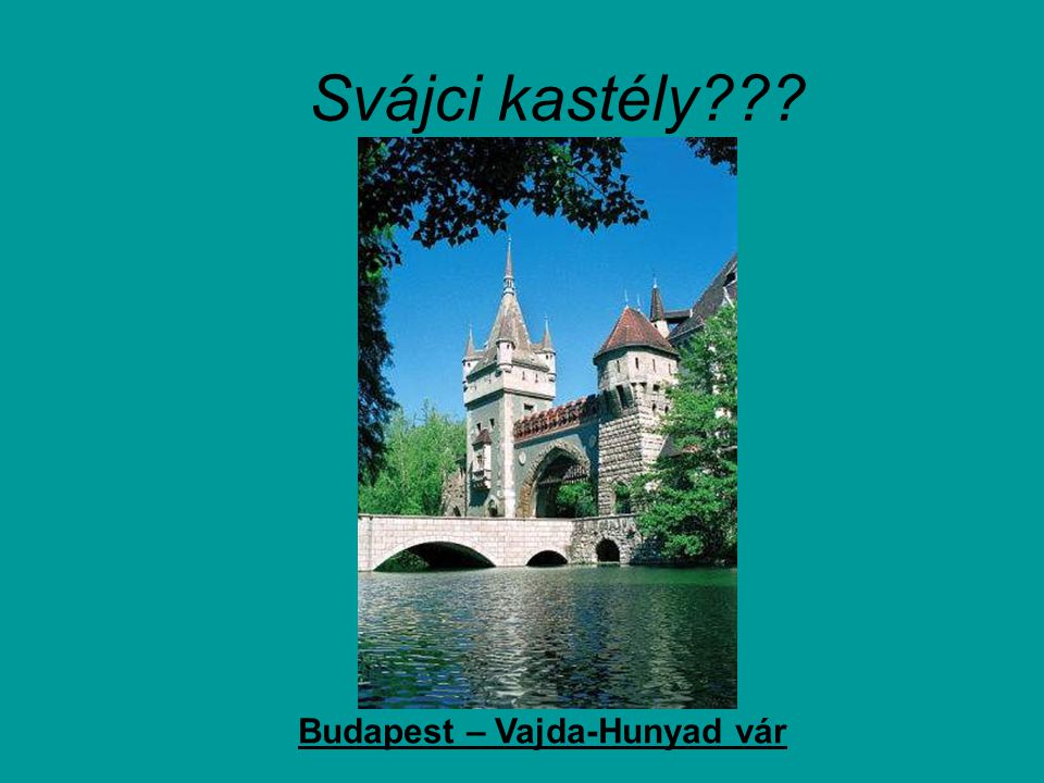 Budapest – Vajda-Hunyad vár