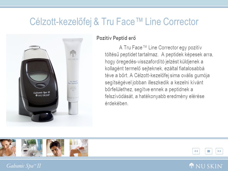 Célzott-kezelőfej & Tru Face™ Line Corrector