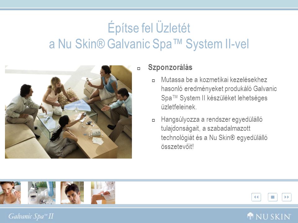 Építse fel Üzletét a Nu Skin® Galvanic Spa™ System II-vel