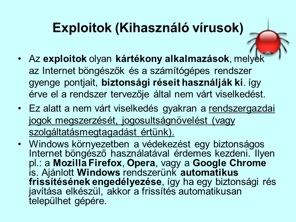Exploitok (Kihasználó vírusok)