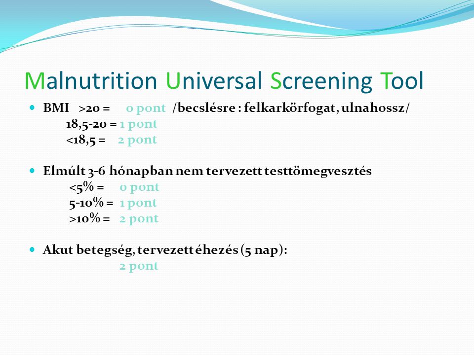 Malnutrition Universal Screening Tool