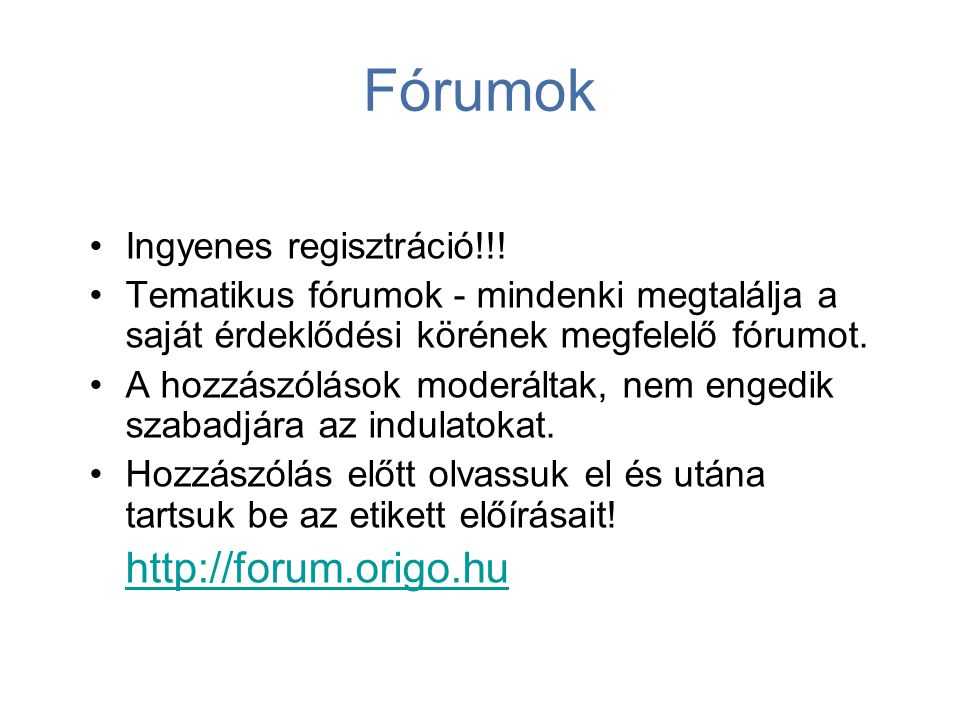Fórumok   Ingyenes regisztráció!!!